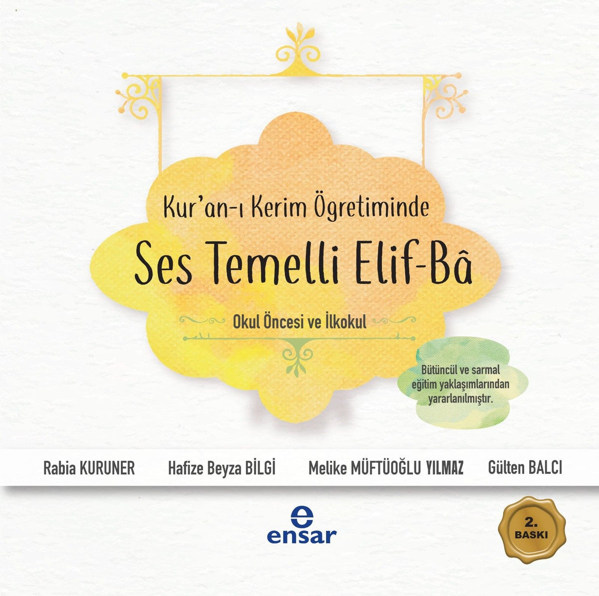 Kur'an-ı Kerim Öğretiminde Ses Temelli Elif-Ba
