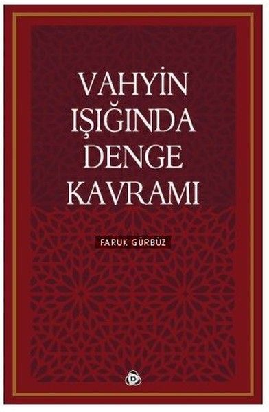 Vahyin Işığında Denge Kavramı