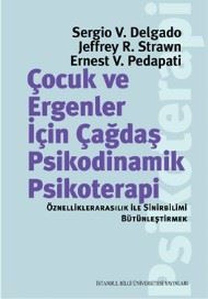 Çocuk ve Ergeneler İçin Çağdaş Psikodinamik Psikoterapi