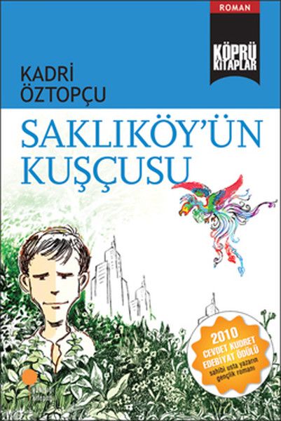 Saklıköy’ün Kuşçusu