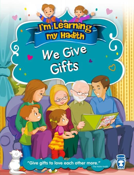 I'm Learning My Hadith - We Give Gifts