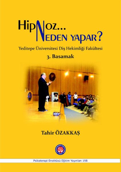 Hipnoz Neden Yapar? 3. Basamak