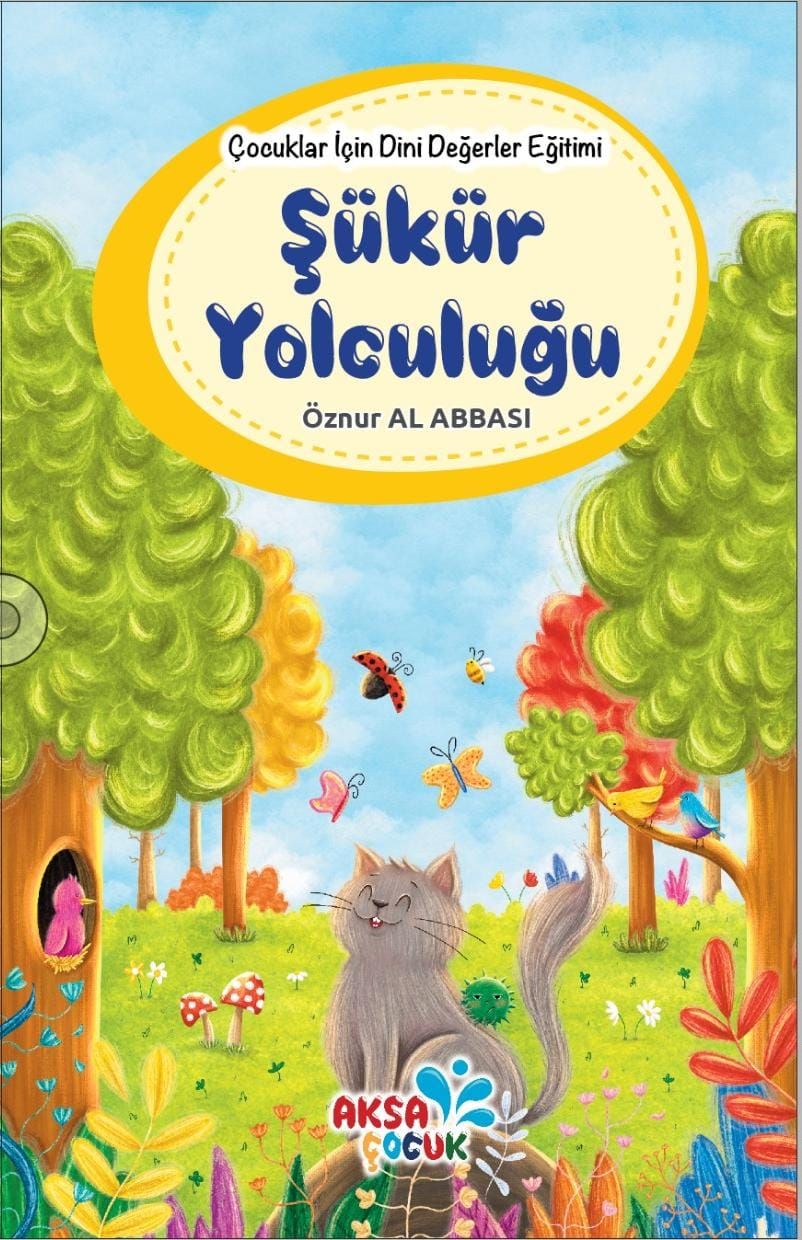 Çocuklar İçin Dini Değerler Eğitimi - Şükür Yolculuğu