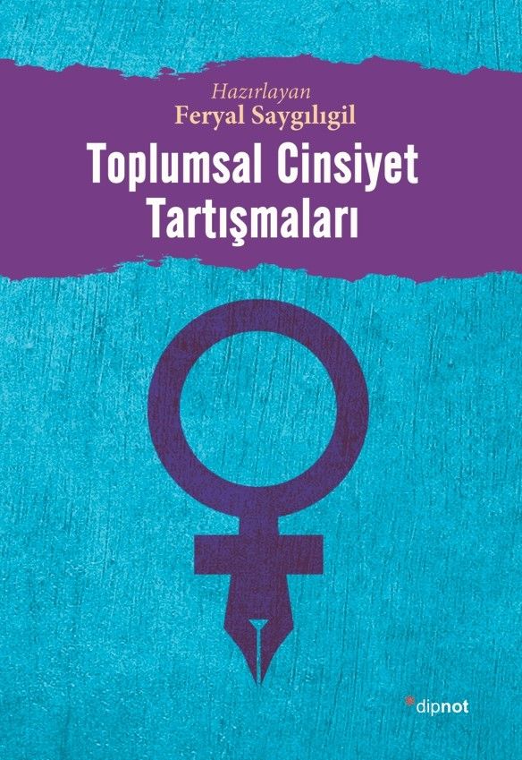 Toplumsal Cinsiyet Tartışmaları