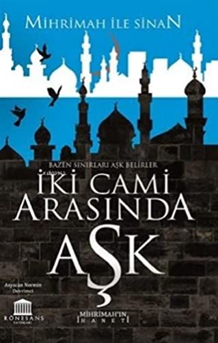 İki Cami Arasında Aşk