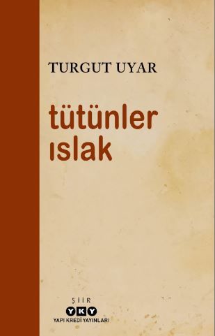 Tütünler Islak