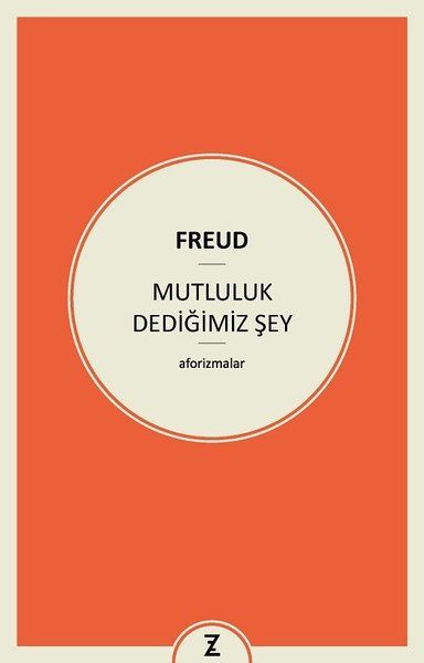 Mutluluk Dediğimiz Şey