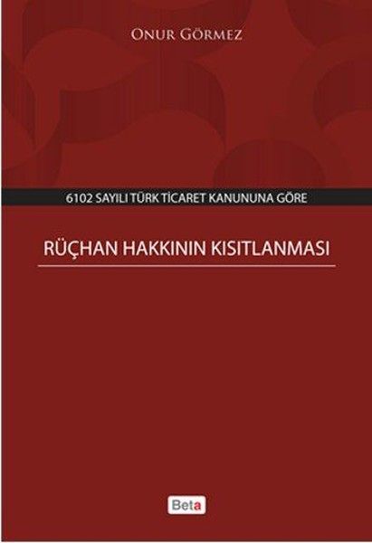 Rüçhan Hakkının Kısıtlanması