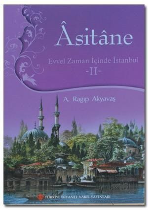 Asitane - Evvel Zaman İçinde İstanbul 2