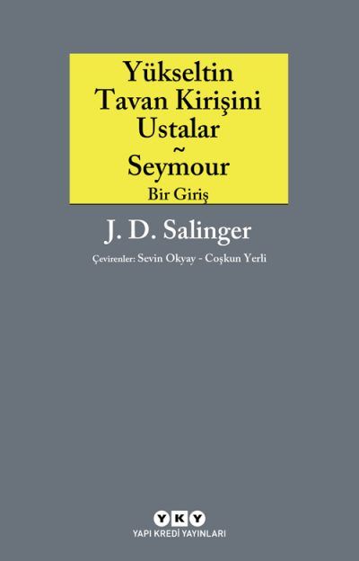 Yükseltin Tavan Kirişini Ustalar - Seymour Bir Giriş