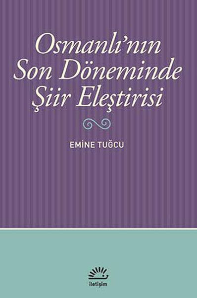 Osmanlı’nın Son Döneminde Şiir Eleştirisi