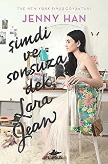 Şimdi ve Sonsuza Dek, Lara Jean