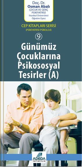 Günümüz Çocuklarına Psikososyal Tesirler ( A)