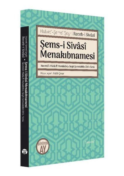 Şems-i Sivasi Menakıbnamesi