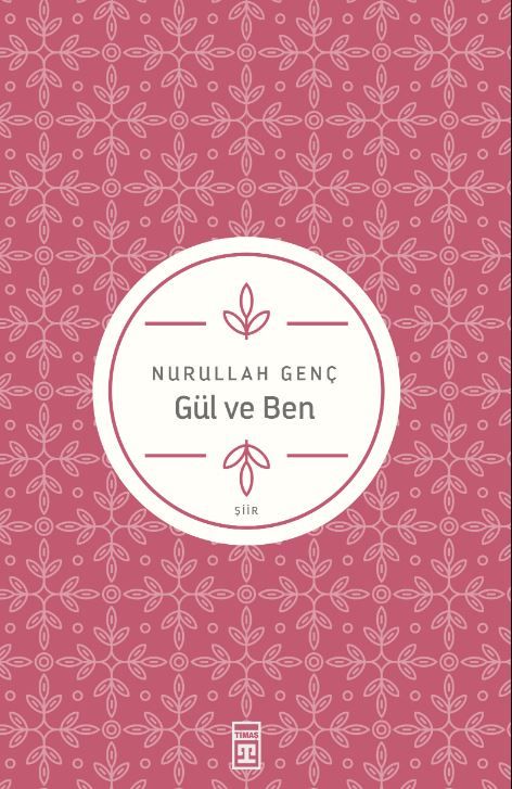 Gül ve Ben