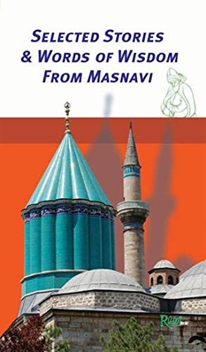 Selected Stories - Words of Wisdom from Masnavi