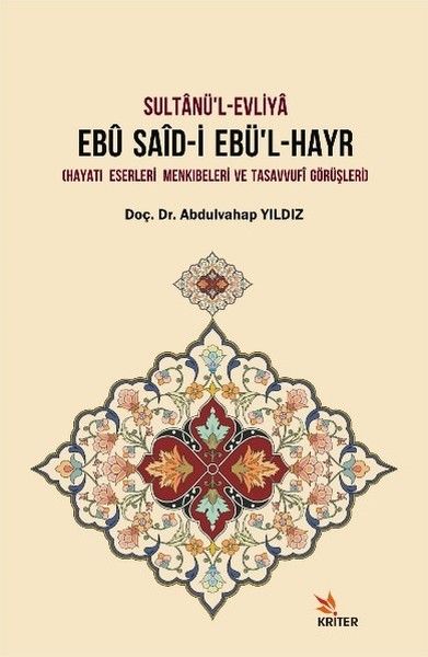 Sultanü’l-Evliya Ebü Said-i Ebü’l-Hayr