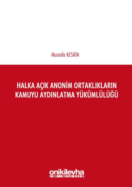Halka Açık Anonim Ortaklıkların Kamuyu Aydınlatma Yükümlülüğü