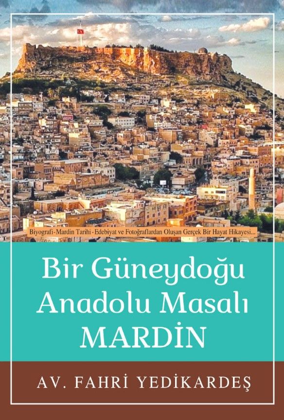 Bir Güneydoğu Anadolu Masalı Mardin