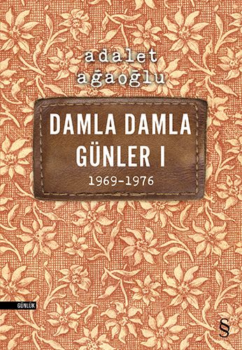 Damla Damla Günler 1 (1969-1976)