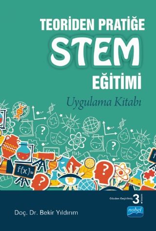 Teoriden Pratiğe STEM Eğitimi