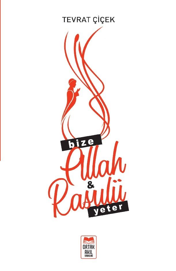 Bize Allah & Rasulü Yeter