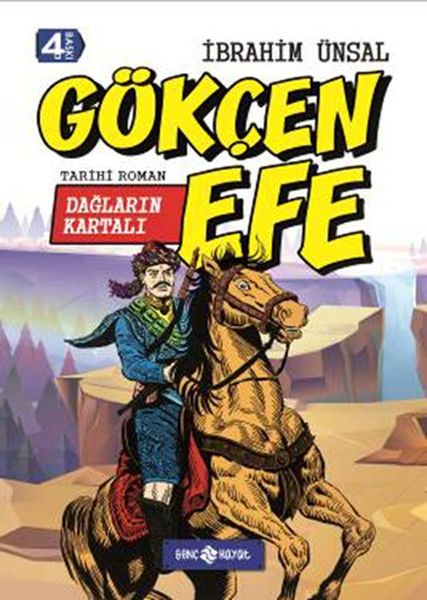 Dağların Kartalı Gökçen Efe
