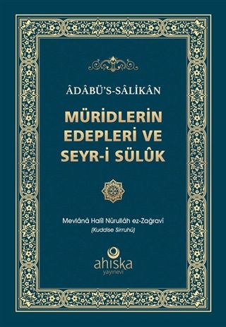 Müridlerin Edepleri ve Seyr-i Süluk
