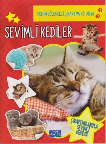 Sevimli Kediler - Benim Eğlenceli Çıkartma Kitabım