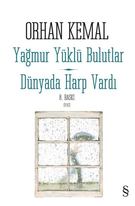 Yağmur Yüklü Bulutlar - Dünyada Harp Vardı