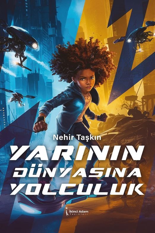 Yarının Dünyasına Yolculuk