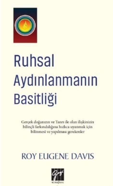Ruhsal Aydınlanmanın Basitliği