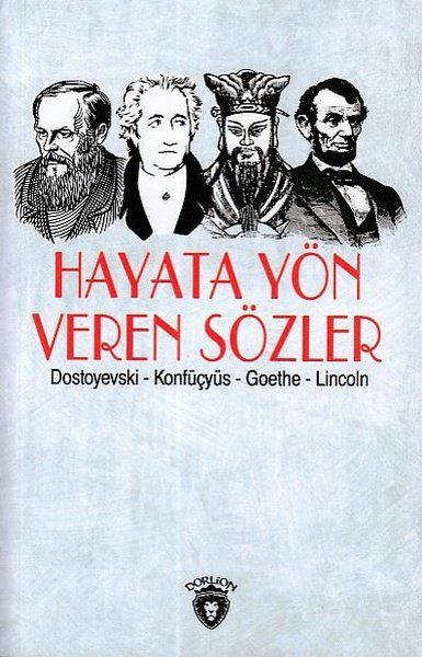 Hayata Yön Veren Sözler