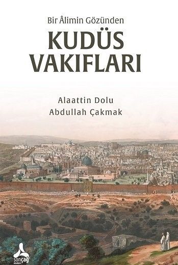 Bir Alimin Gözünden Kudüs Vakıfları