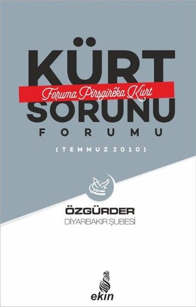 Kürt Sorunu Forumu - Foruma Pirsgireka Kurd