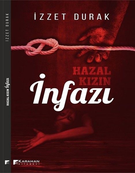 Hazal Kızın İnfazı