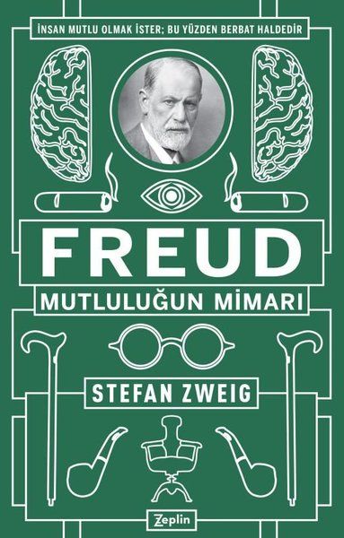 Freud: Mutluluğun Mimarı