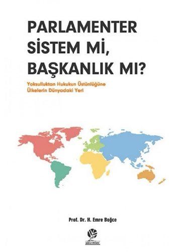 Parlamenter Sistem mi Başkanlık mı?