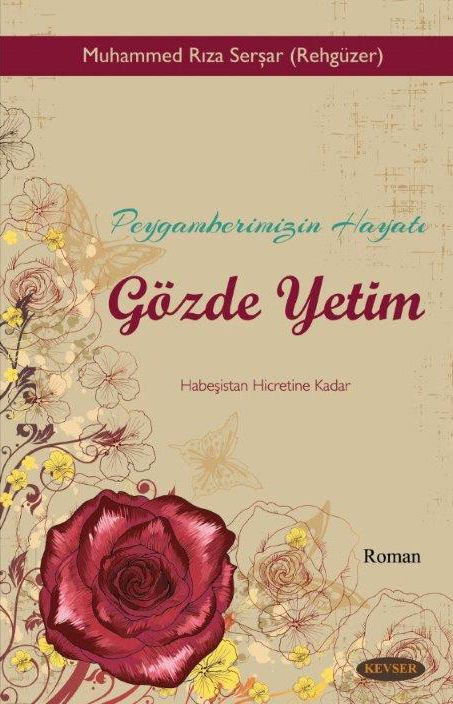 Peygamberimizin Hayatı Gözde Yetim