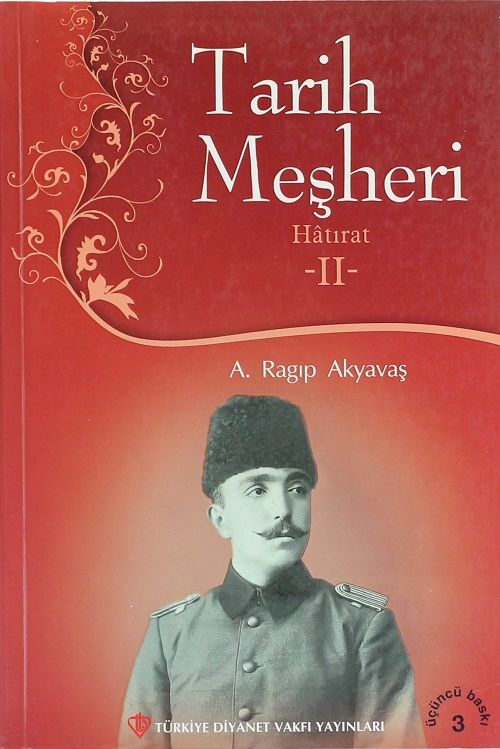 Tarih Meşheri - Hatırat 2