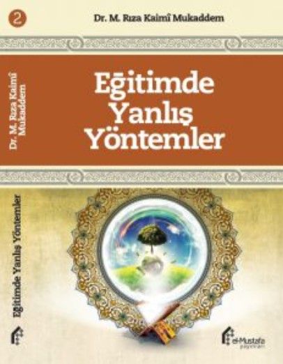 Eğitimde Yanlış Yöntemler
