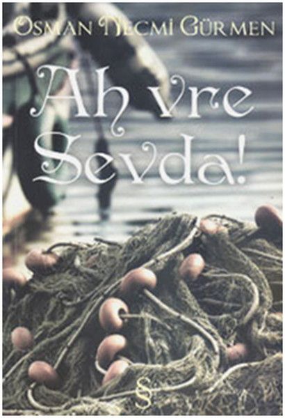 Ah Vre Sevda!