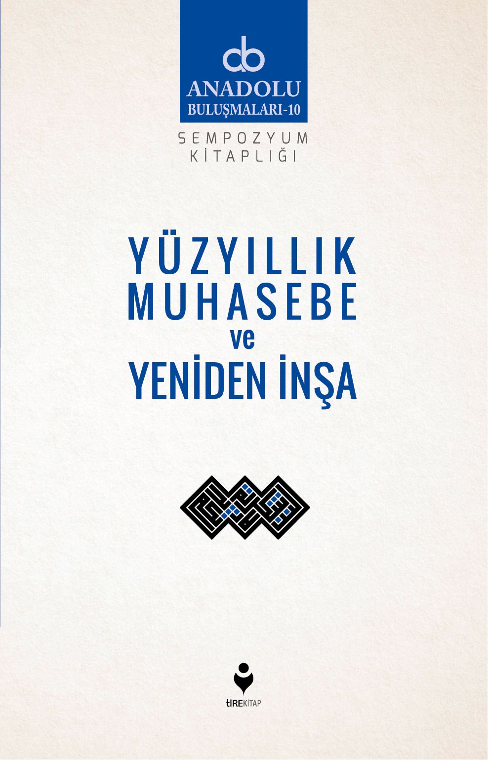 Yüzyıllık Muhasebe Ve Yeniden İnşa