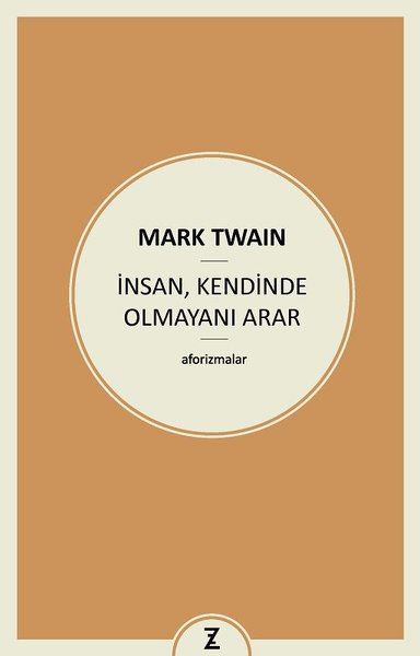 İnsan, Kendinde Olmayını Arar