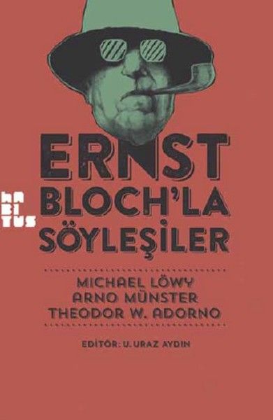 Ernst Bloch’la Söyleşiler