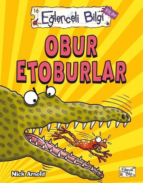 Eğlenceli Bilgi Bilim 16 - Obur Etoburlar