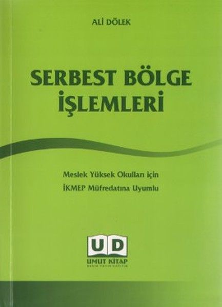 Serbest Bölge İşlemleri
