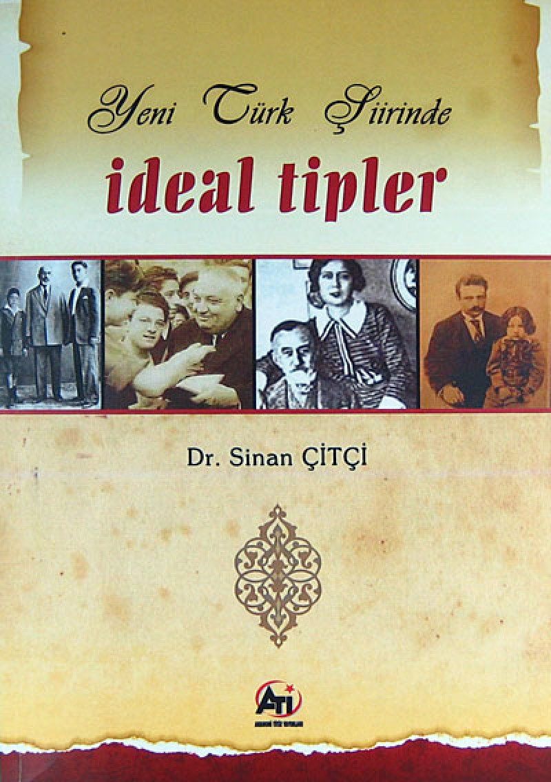 Yeni Türk Şiirinde İdeal Tipler