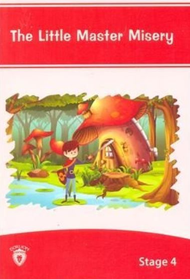 The Little Master Misery İngilizce Hikayeler Stage 4