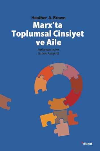 Marx'ta Toplumsal Cinsiyet ve Aile